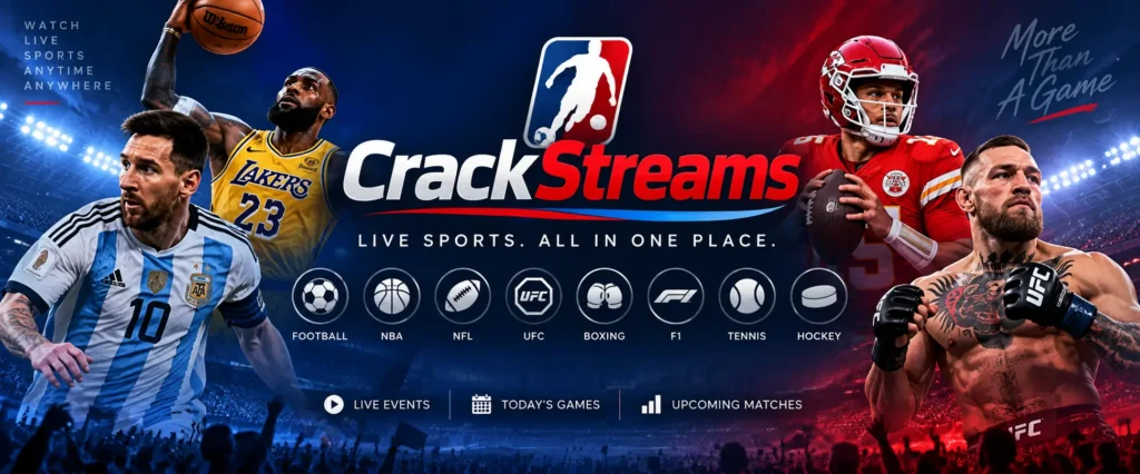 CrackStreams - Free Live Sports Streaming